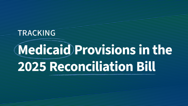 Tracking the Medicaid Provisions in the 2025 Reconciliation Bill