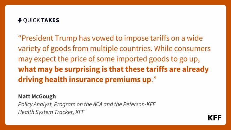 Tariffs Are Driving 2026 Health Insurance Premiums Up| KFF Quick Takes
