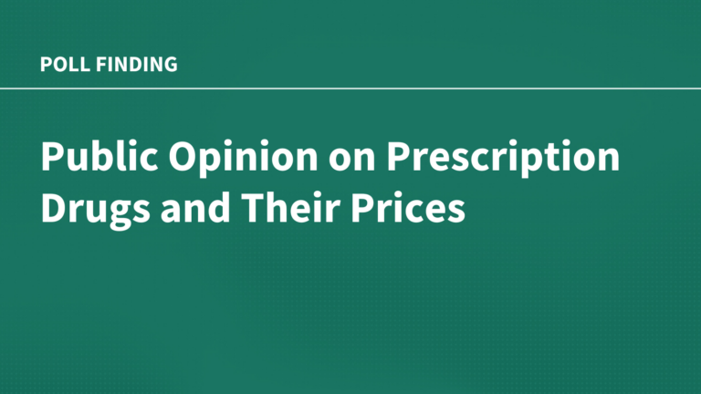 Public Opinion on Prescription Drugs and Their Prices